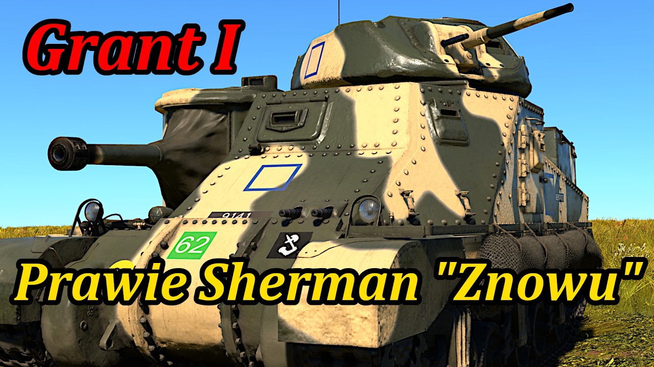 To prawie Sherman, znowu - Grant I 
