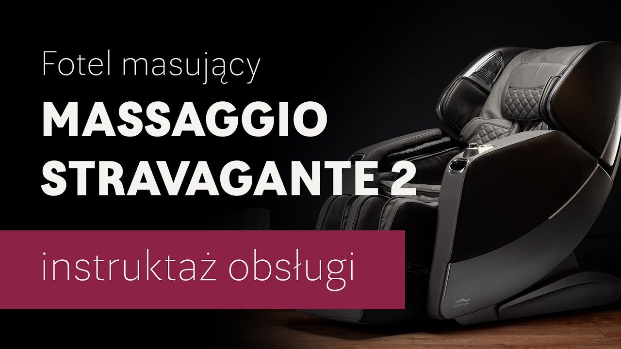 Fotel masujący Massaggio Stravagante 2 - instruktaż obsługi