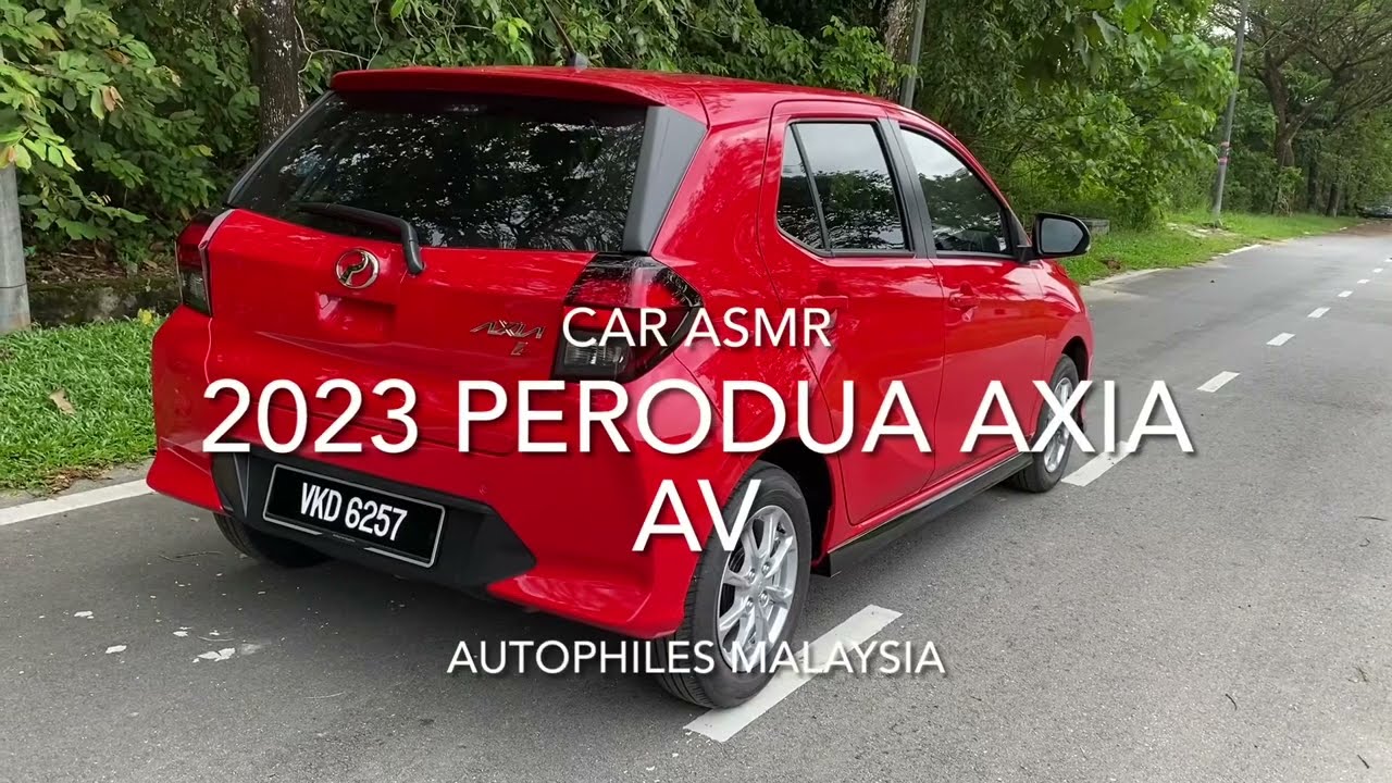 CAR ASMR | 2023 Perodua Axia 1.0 AV | Sights & Sounds