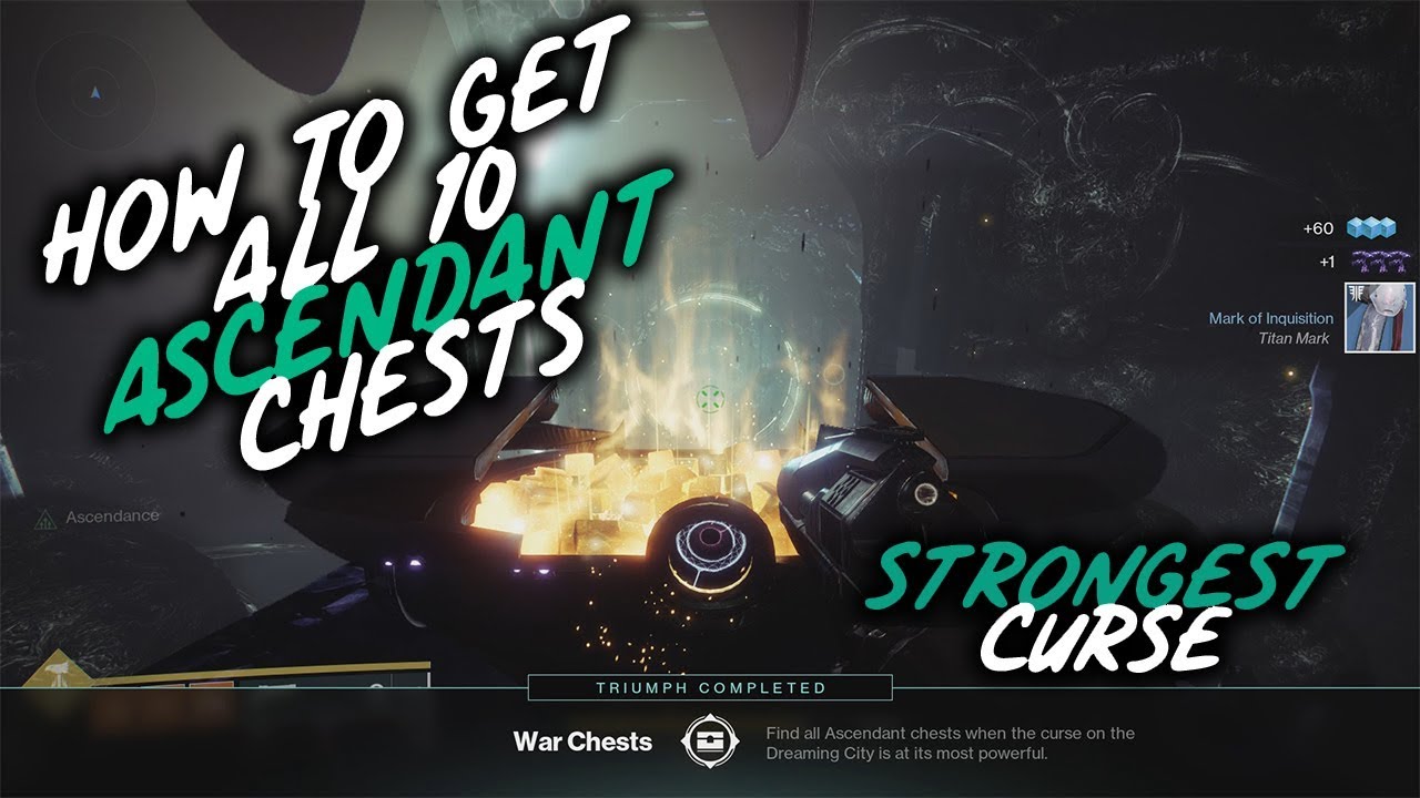 How to get All 10 Ascendant Chests 