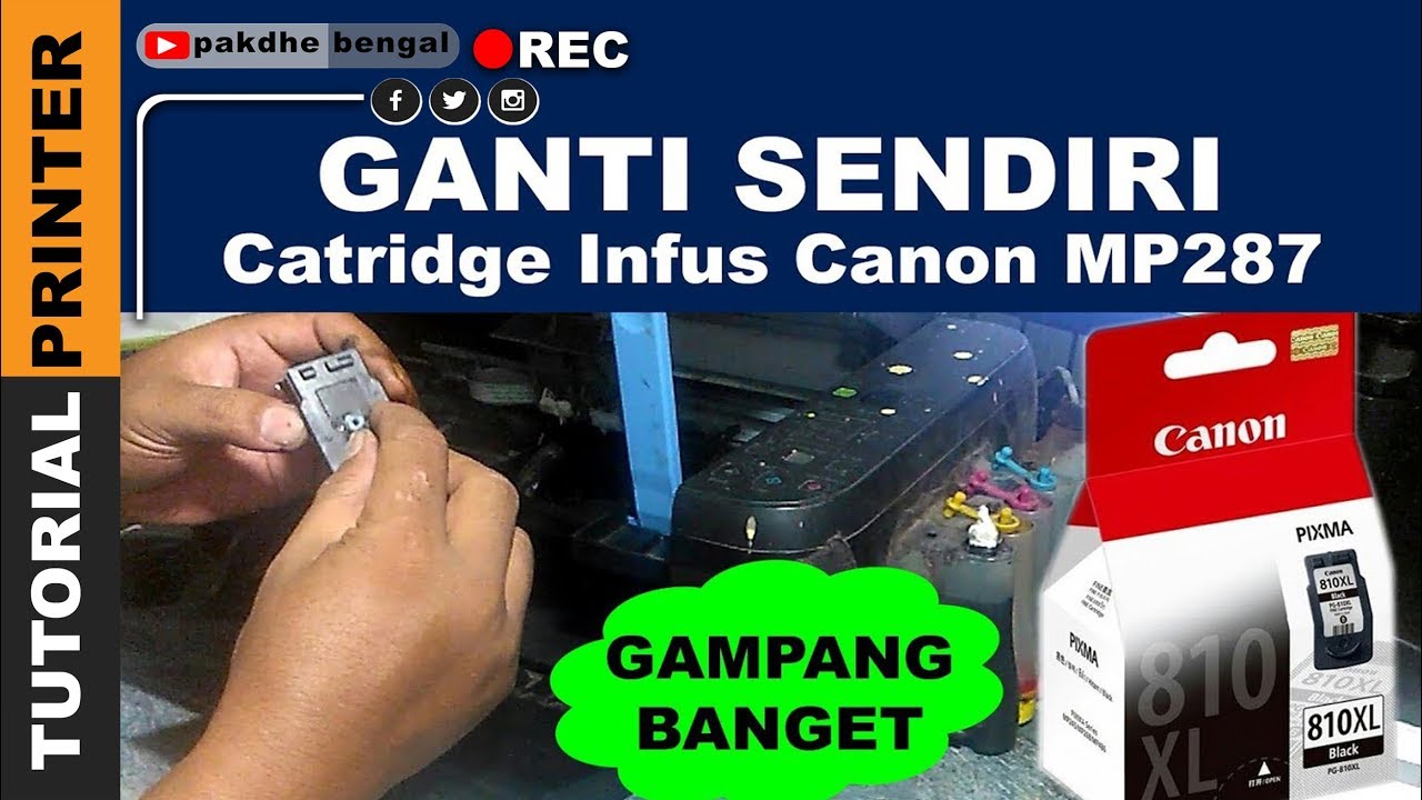 Cara Ganti Sendiri Catridge Infus Printer Canon MP287, ganti sendiri catridge infus modif