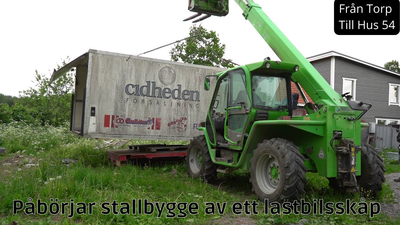 Från Torp Till Hus 54-Stallbygge av lastbils skåp