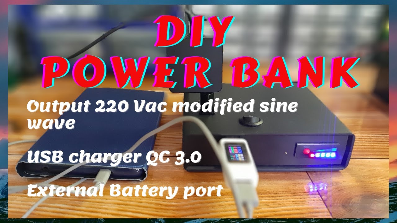 DIY Power bank 220Vac + USB QC 3.0