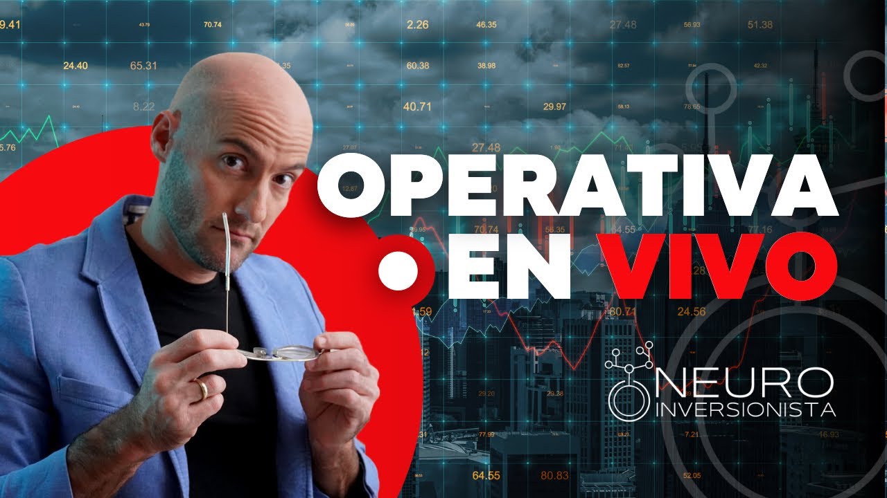 Operacion en VIVO neuroinversionista Randy Garcia Operaciones de TRADING en VIVO!
