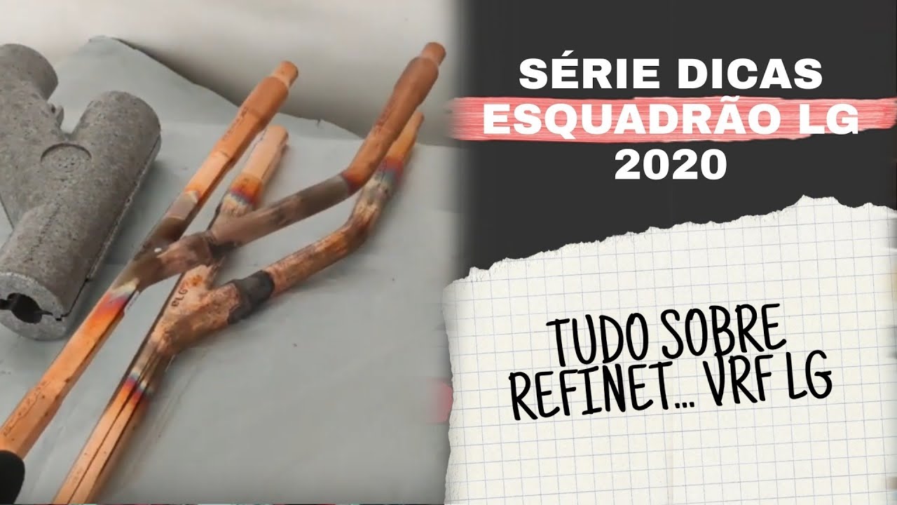 REFINET... O QUE É E COMO INSTALAR!!! VRF LG