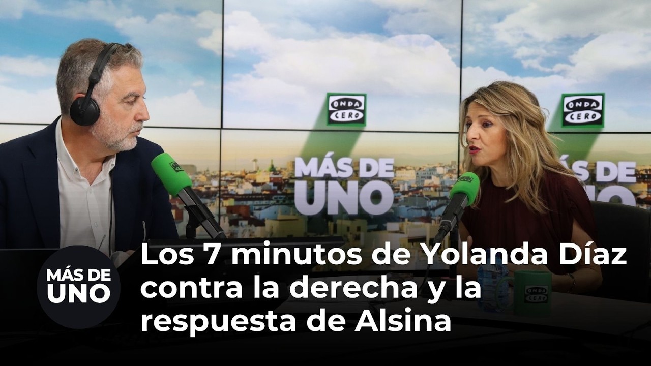 Los 7 minutos de Yolanda D&iacute;az contra la derecha y la respuesta de Alsina: 