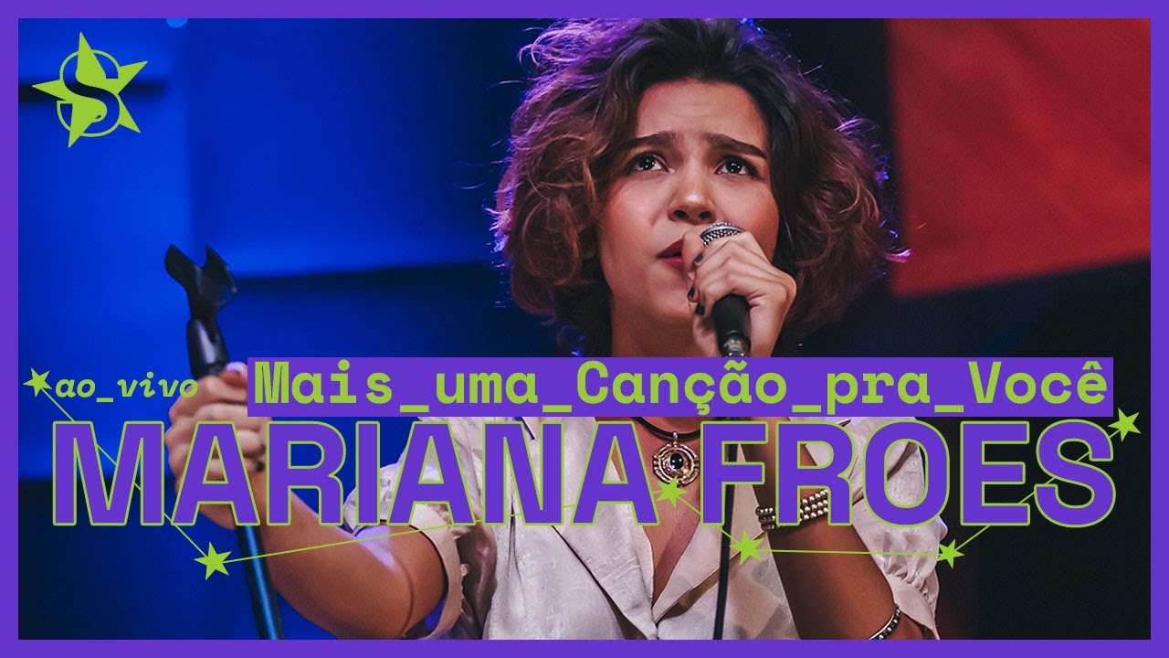 Mariana Froes - Mais uma Canção pra Você - Ao Vivo no Estúdio Showlivre 2023