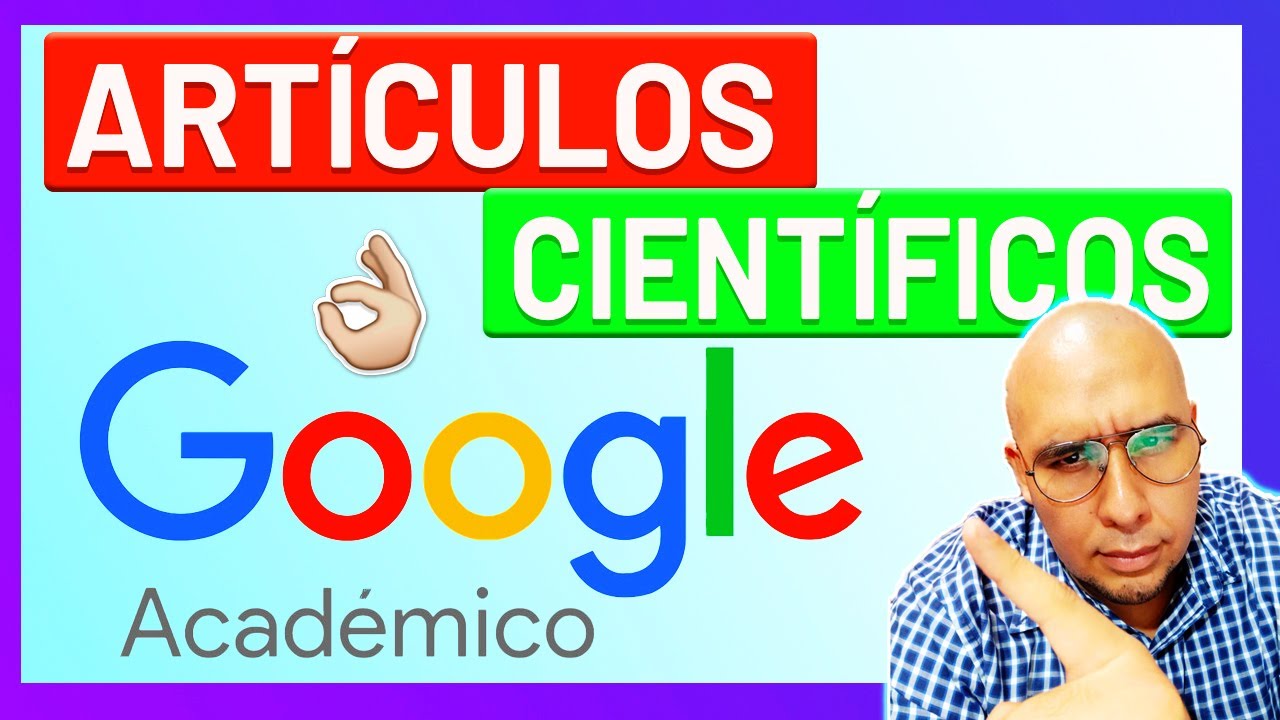 🕵🏻‍♀️Google académico como realiza 🔎 búsqueda eficiente 🕵🏻‍♂️