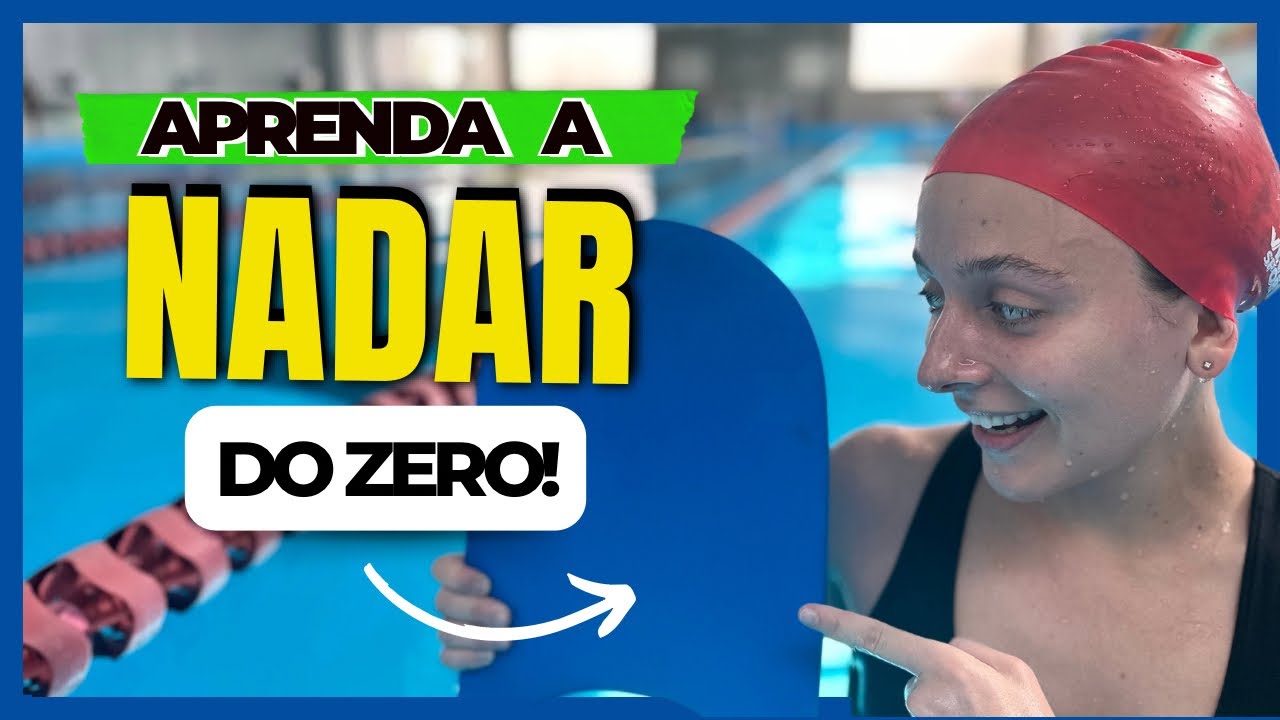 [PASSO A PASSO] APRENDA A NADAR DO ZERO-  AULA 5| NATA&Ccedil;&Atilde;O PARA INICIANTES DE FORMA PR&Aacute;TICA E SIMPLES