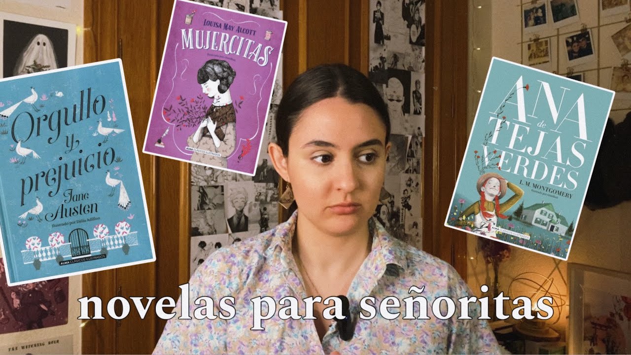 Lecturas para Primavera : Orgullo y Prejuicio, Mujercitas y Ana de las Tejas Verdes
