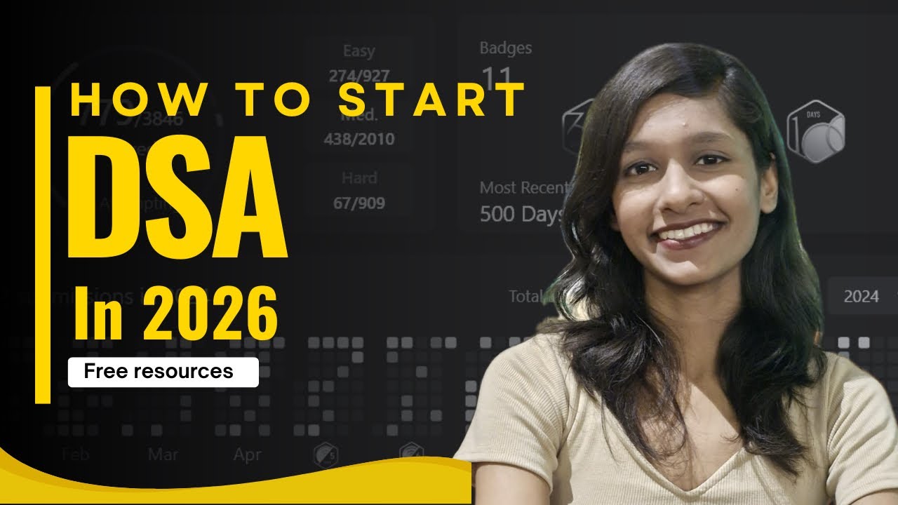 How to start DSA in 2026 as a Beginner | Best Free Resources | Complete Roadmap