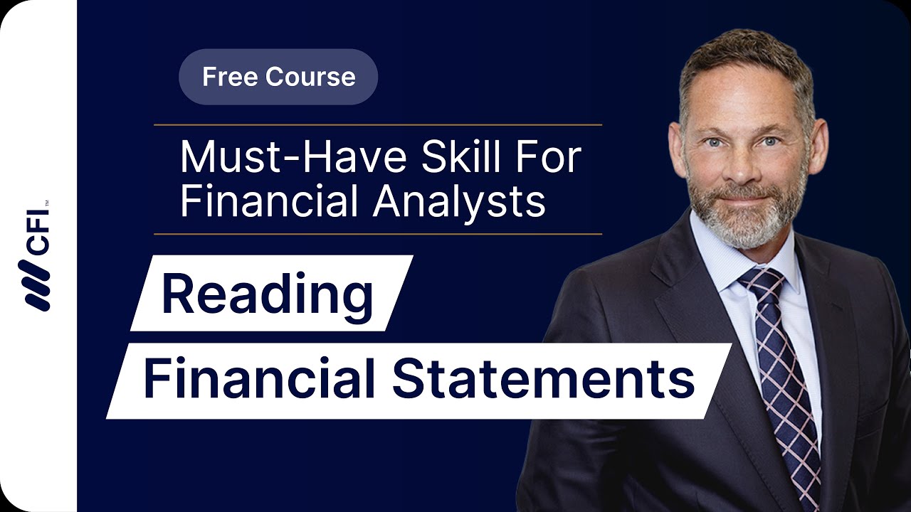 How to Read Financial Statements: Beginner&rsquo;s Guide to Financial Analysis Part 1 | CFI Course