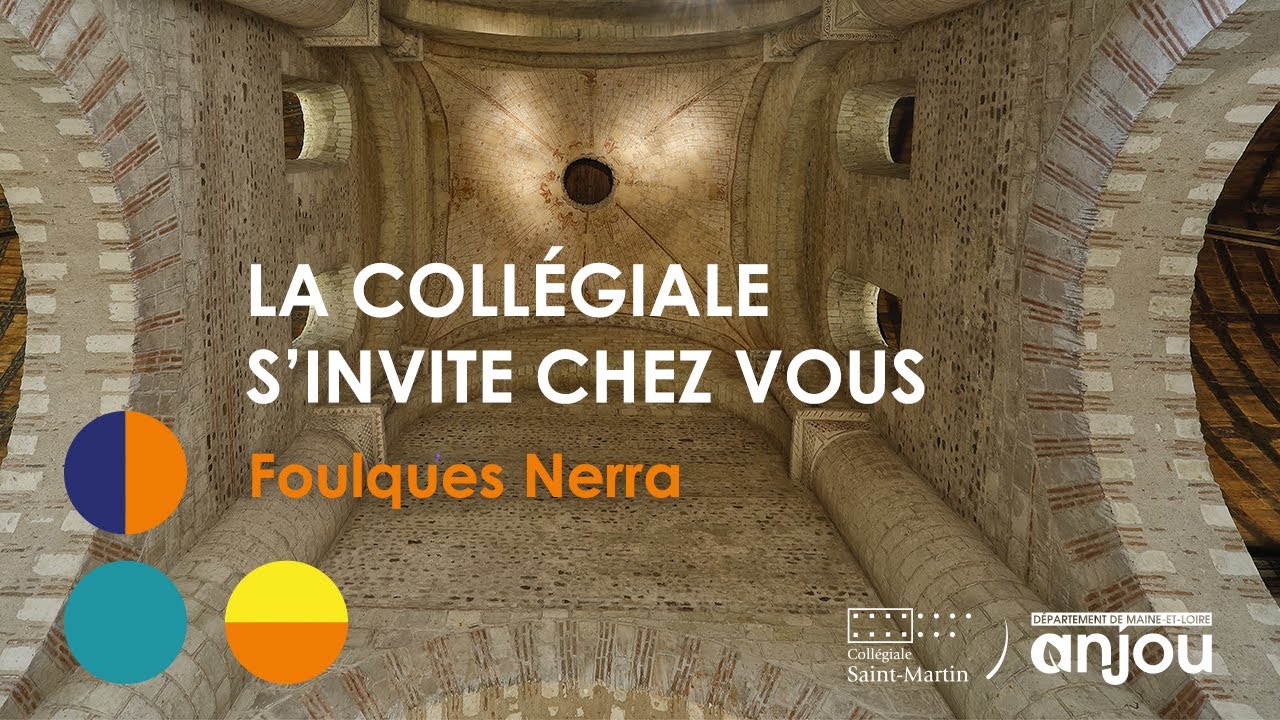 LA COLLÉGIALE S’INVITE CHEZ VOUS | Foulques Nerra