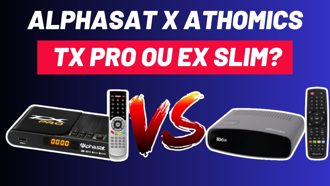 Alphasat TX Pro Ou Athomics Ex Slim? Qual o melhor? Minha opinião