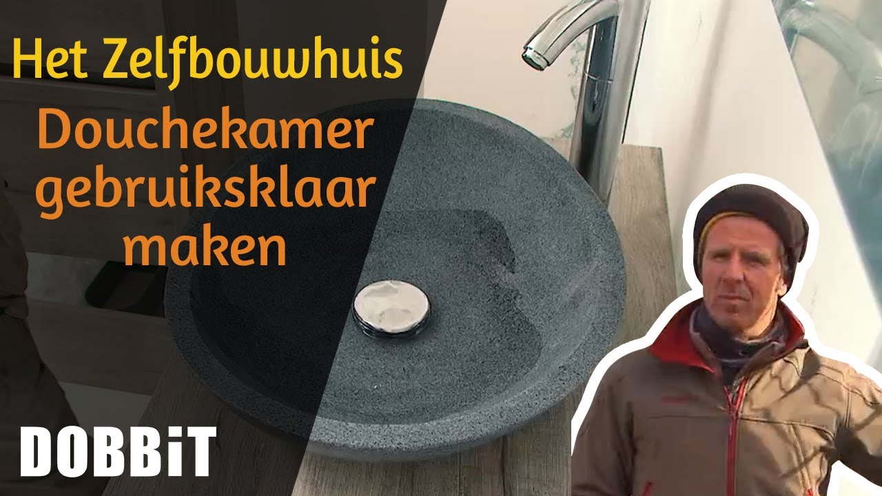 Het Zelfbouwhuis - Douchekamer gebruiksklaar maken