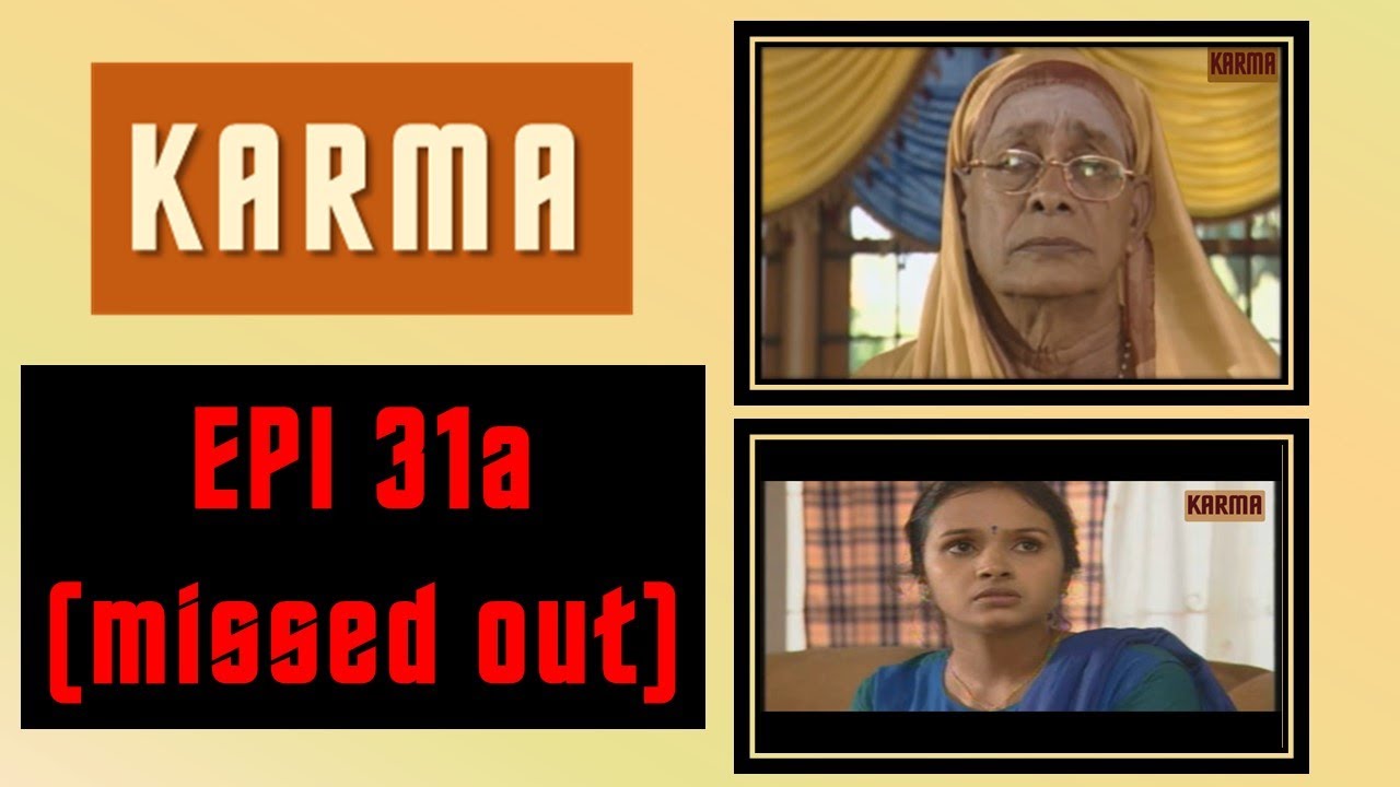 KARMA - EPI 31A - MISSED OUT EARLIER - Authentic Agraharam way of life in 1930s shot @real agraharam