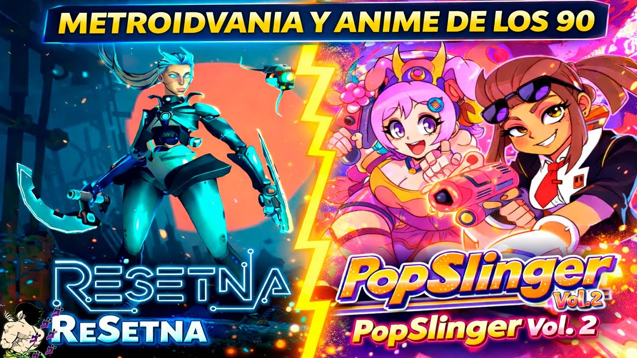 ReSetna + PopSlinger Vol. 2 (Primeras Impresiones) UN METROIDVANIA Y UN JUEGO ESTILO ANIME NOVENTERO