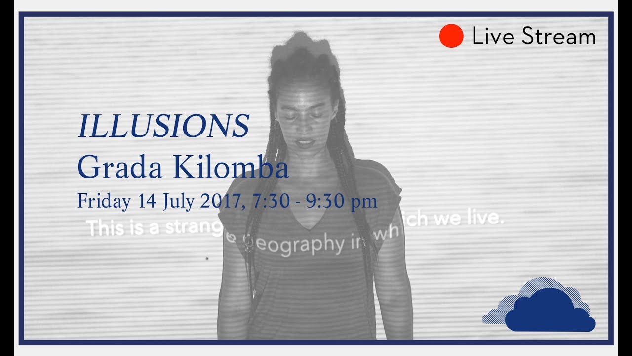 ILLUSIONS by Grada Kilomba