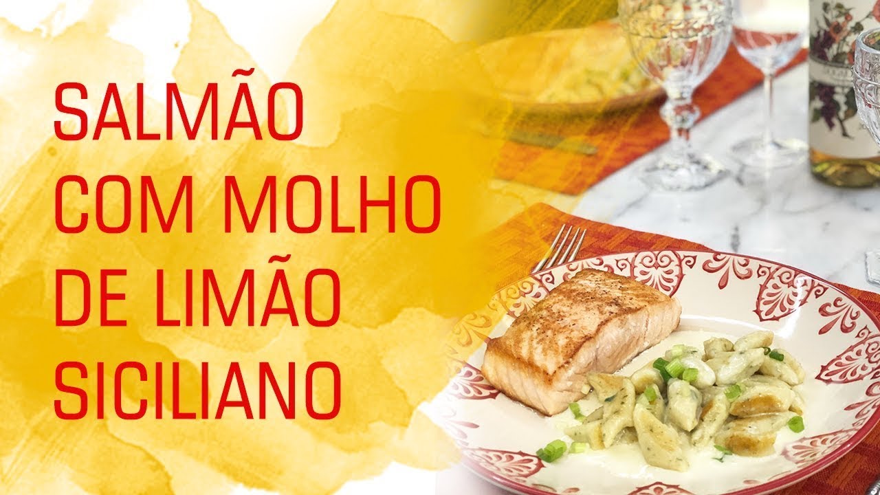 Salmão molho limão siciliano