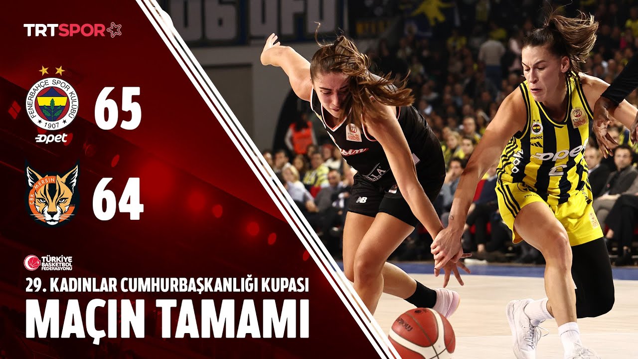 Maçın Tamamı | Fenerbahçe Opet - ÇBK Mersin 