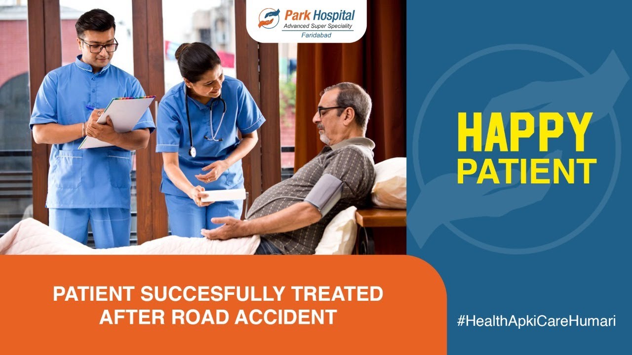 Park Healing Story | Park Kailash Hospital, Behror