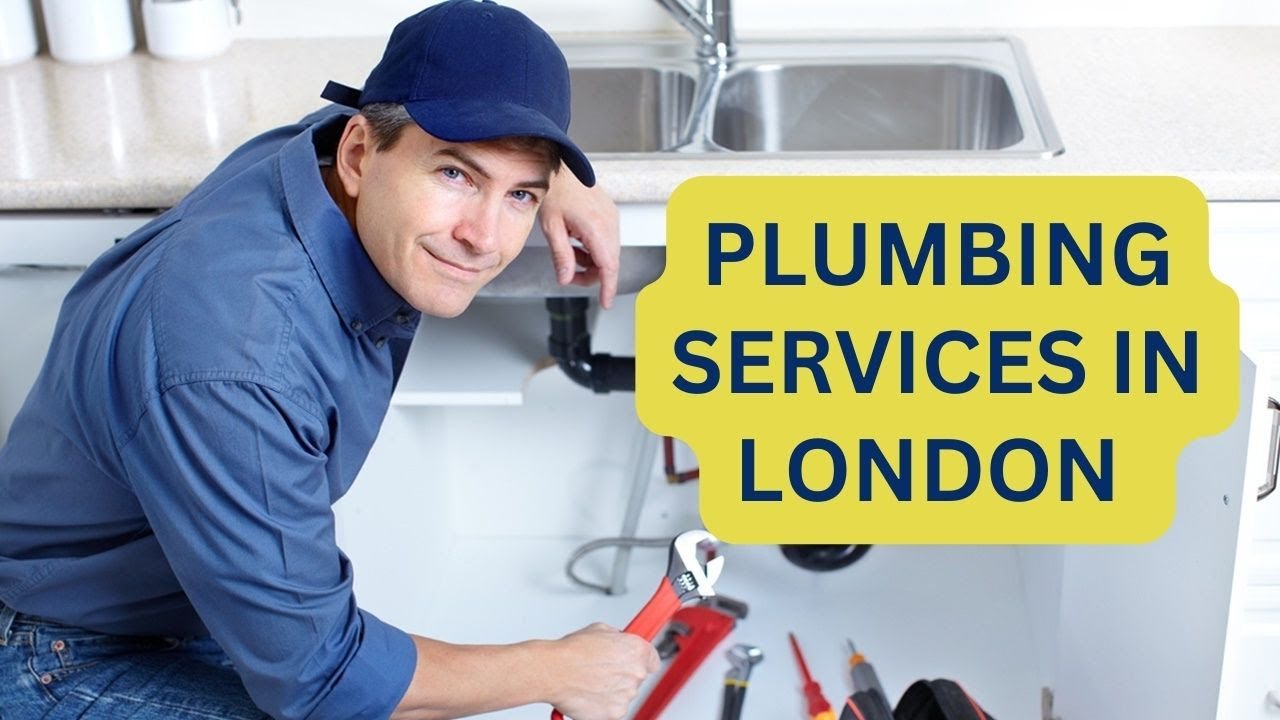 Plumbing Services in London