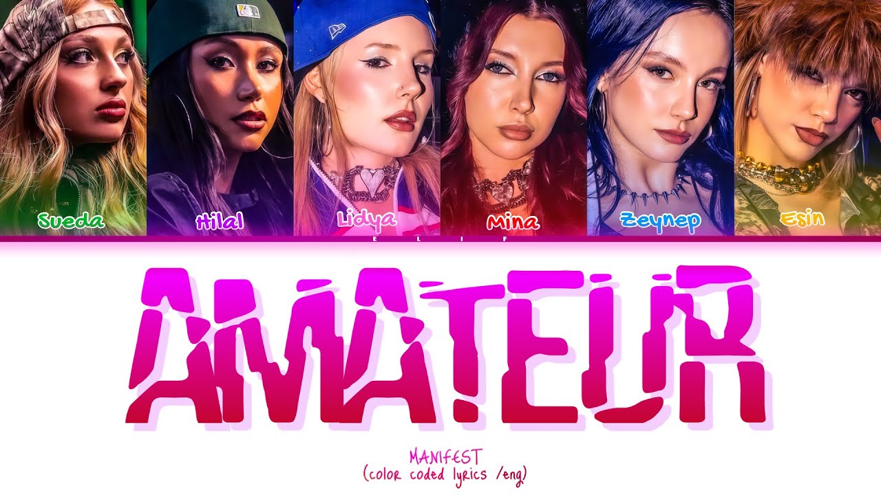 MANIFEST - Amateur (Color Coded Lyrics) 