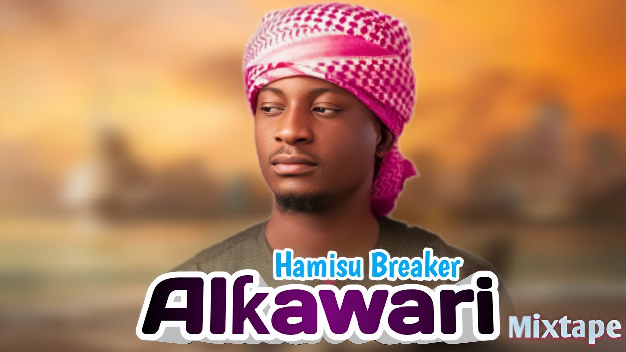 Hamisu || Breaker🥁Alƙawari || Mix - (Official Mix💥)