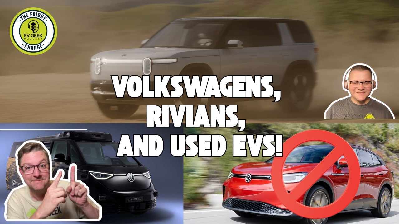 The Used EV Market is EXPLODING (and VW Pulls the Plug) | The Friday Charge EP 80