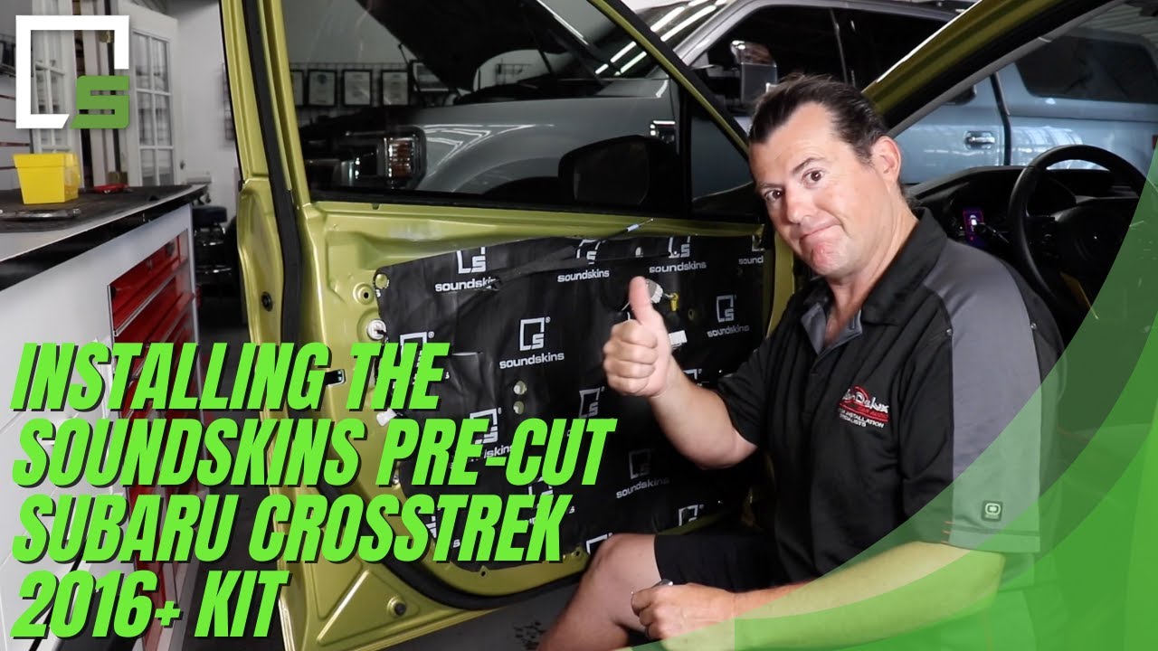 Sound Proofing a Subaru Crosstrek 2018-2022 with the Pre-Cut SoundSkins Kit