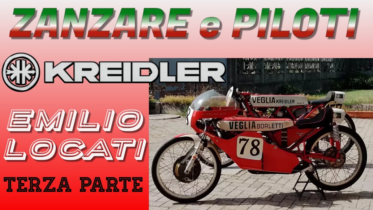 Zanzare & Piloti : EMILIO LOCATI 3a parte (KREIDLER)