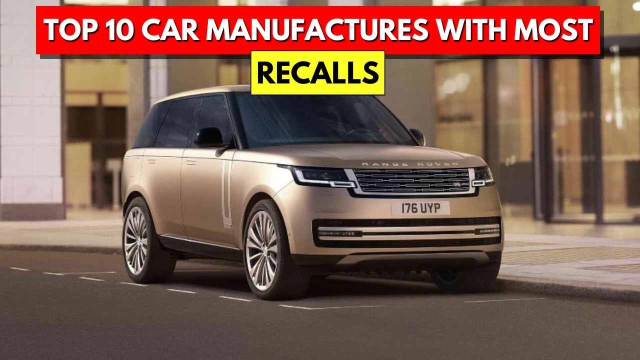 Top 10 Car Manufacturers with the Most Recalls and worst reliability according to Consumer Reports