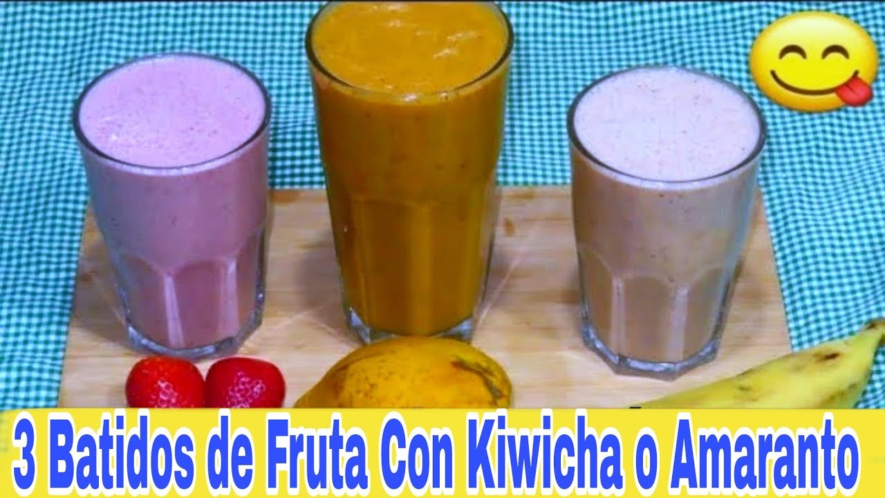 ✅ 3 BATIDOS de FRUTAS 🥤Con KIWICHA o Amaranto DESAYUNO nutritivo y delicioso 😋