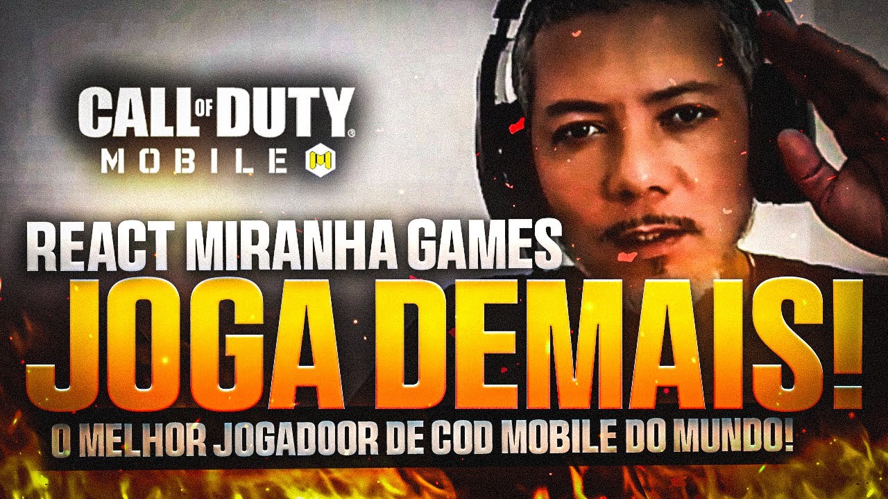REACT GAMEPLAY DO MIRANHA GAMES - O MELHOR DO MUNDO - PARTE FINAL🔥🔥🔥 CALL OF DUTY MOBILE