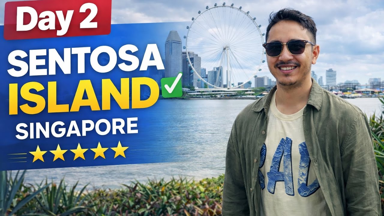 Day 2: Sentosa island, oceanarium, universal studio | Singapore