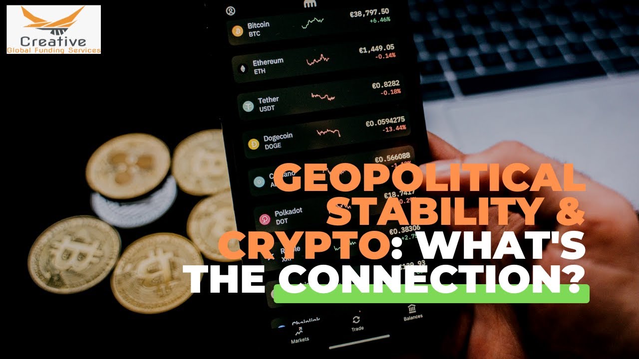 Geopolitical Stability & Crypto: What's the Connection?