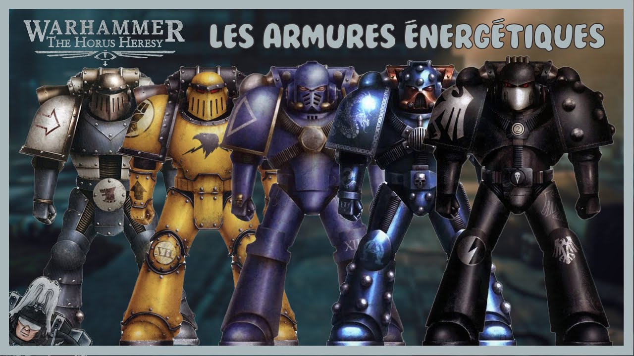 Warhammer Lore : les ARMURES &Eacute;NERG&Eacute;TIQUES pendant l'H&eacute;r&eacute;sie d'Horus (FR)
