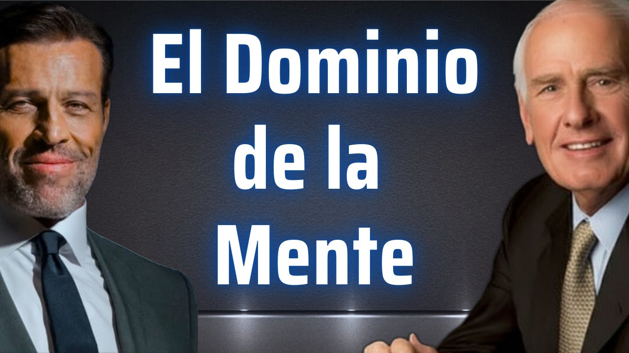 La Práctica que Construye Resistencia Mental Real | Jim Rohn + Tony Robbins