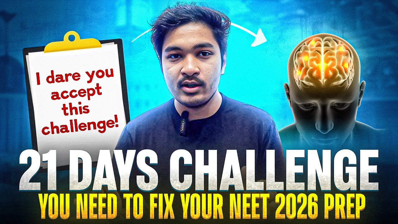 Only 21 Days Challenge 🚀 You Need To Fix Your NEET Preparation 📝| NEET 2026 🎯 AIR Top 100 🔥 | Soyeb