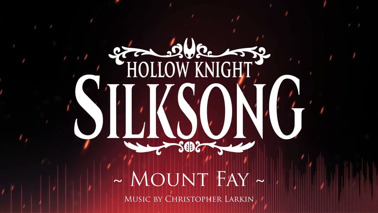 Silksong OST - Mount Fay