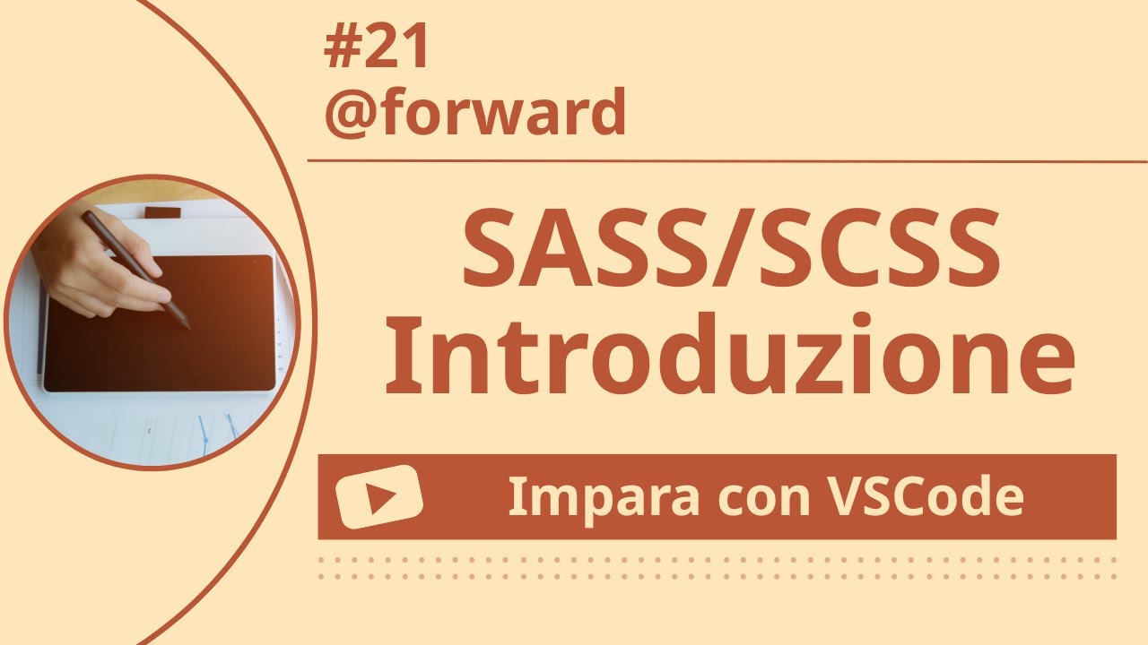 [Impara con VSCode] Introduzione a SASS/SCSS #21 @forward