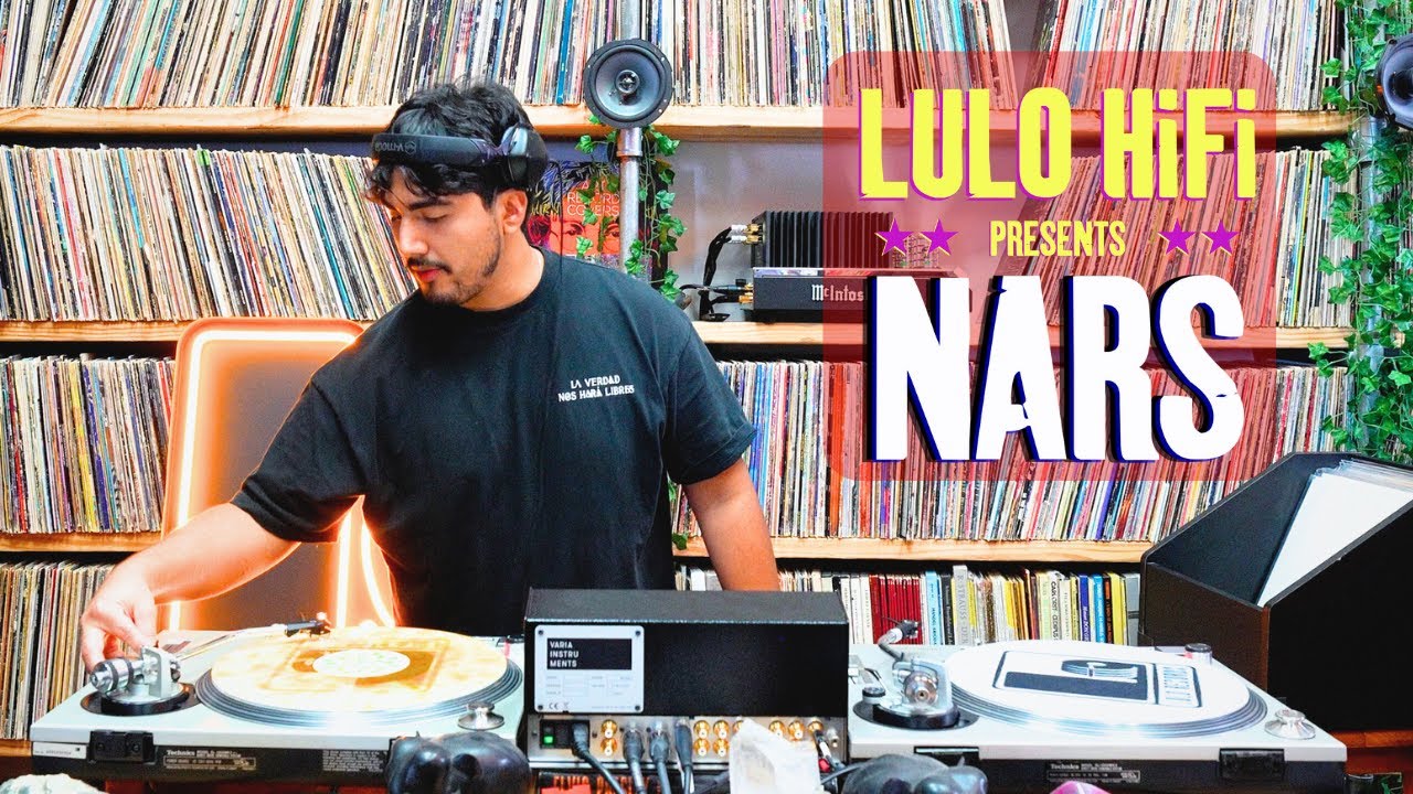 NARS Live Session at Lulo Records HIFI / Vinyl records DJ