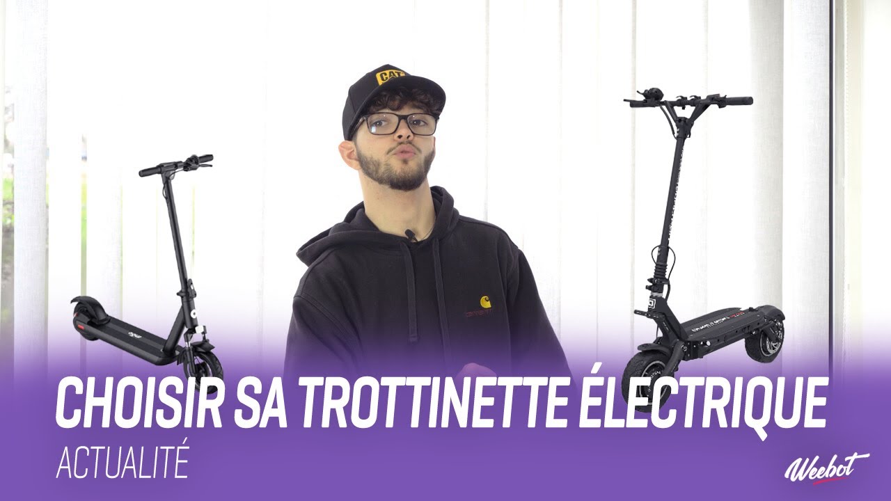COMMENT BIEN CHOISIR SA TROTTINETTE &Eacute;LECTRIQUE ? GUIDE 2024