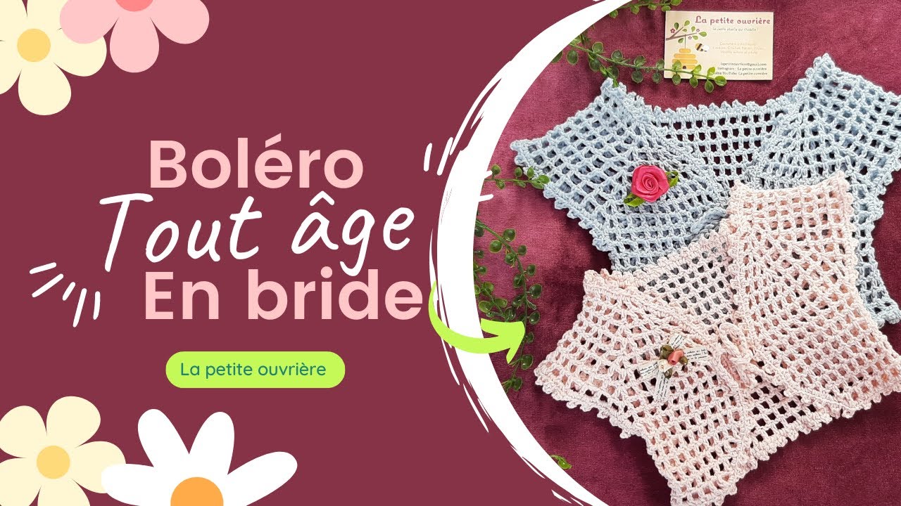 [CROCHET]-  Comment réaliser un boléro en bride