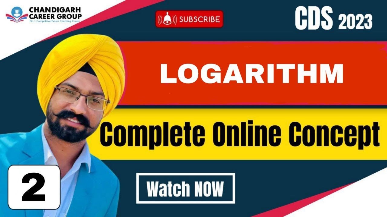 Logarithm class 2 for CDS NDA mathematics  by Sandeep Brar