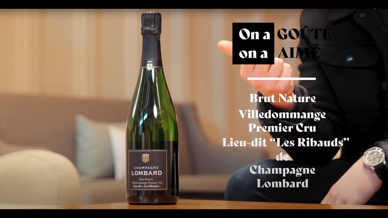ON A GOÛTÉ, ON A AIMÉ : Champagne Lombard, 