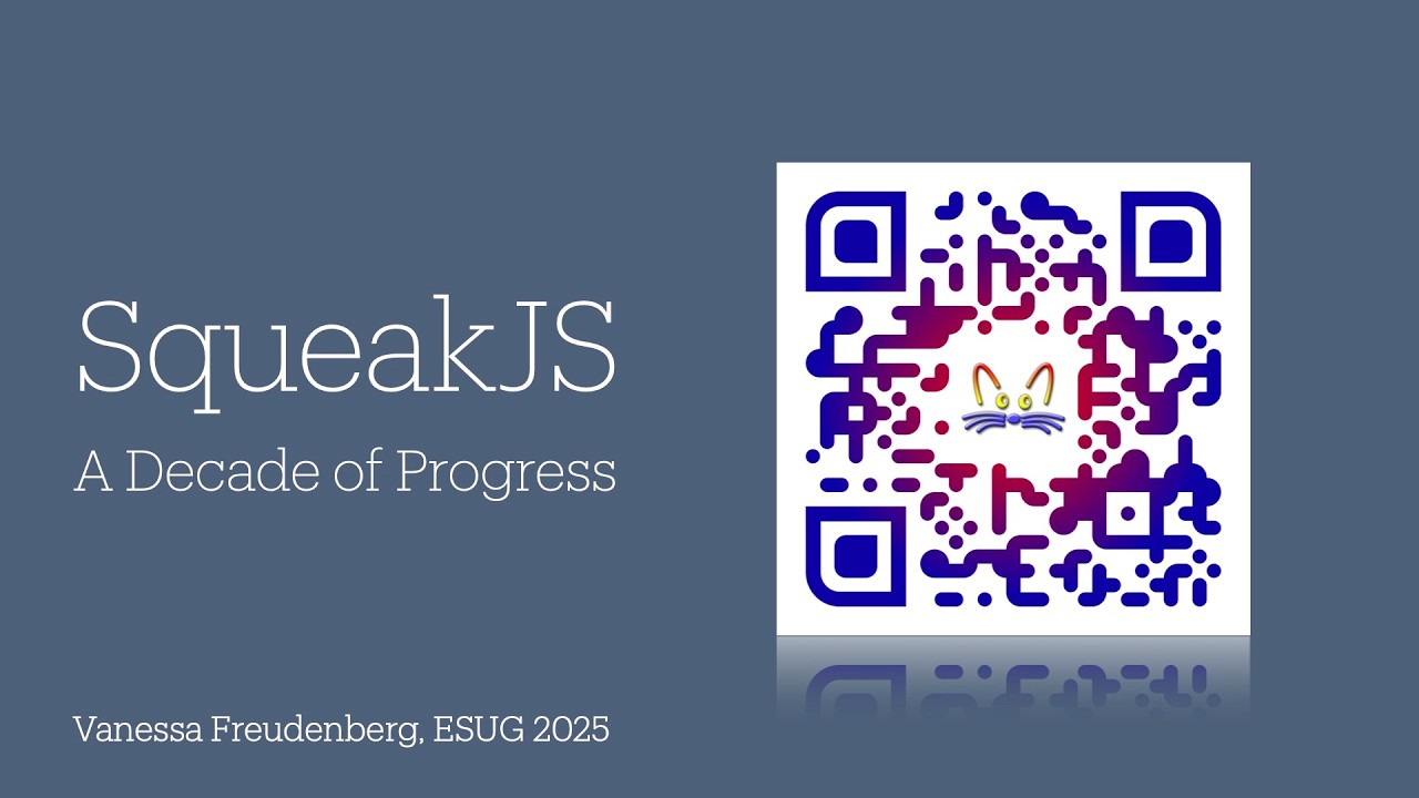 SqueakJS: A Decade of Progress