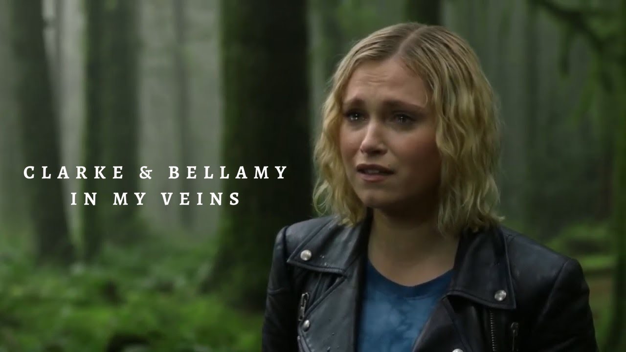 Clarke & Bellamy | in my veins (+7x16)