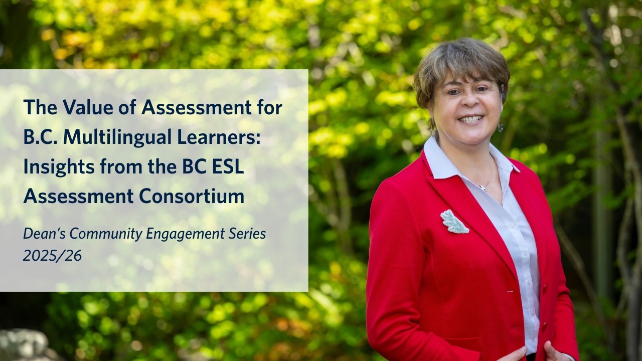 The Value of Assessment for BC Multilingual Learners: Insights from the BC ESL Assessment Consortium