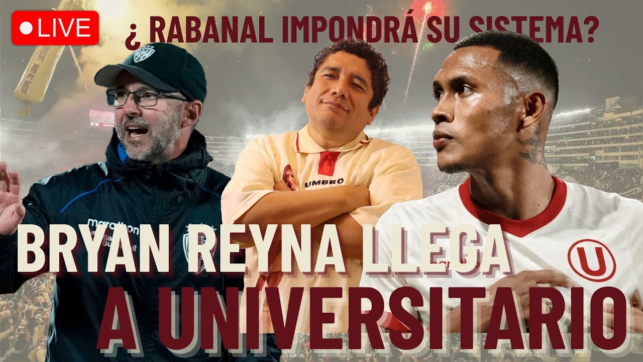 BRYAN REYNA LLEGA DE PRÉSTAMO A UNIVERSITARIO POR TODO EL 2026 I ¿ RABANAL IMPONDRÁ SU SISTEMA ?